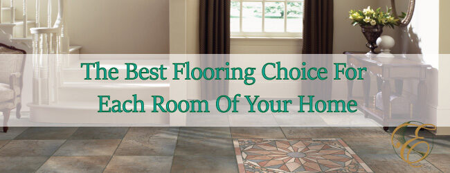 The Best Flooring Choice For Each Room of Your Home