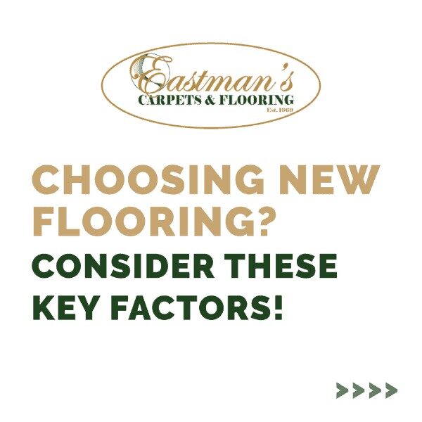 Navigating Your Flooring Journey: Four Factors to Consider