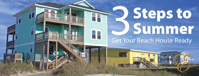 3 Steps to Summer: Get Your Beach House Ready