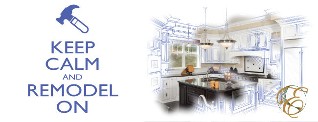 Keep Calm and Remodel On