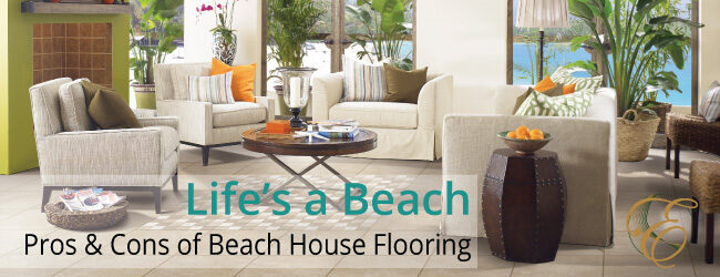 Life’s a Beach: Pros and Cons of Beach House Floors