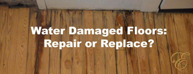Water Damage: Repair or Replace?