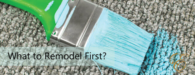 What to Remodel First?